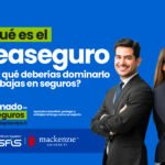 ¿Qué es el Reaseguro y por qué deberías dominarlo si trabajas en seguros?