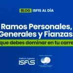 Ramos Personales, Generales y Fianzas: lo que debes dominar en tu carrera.