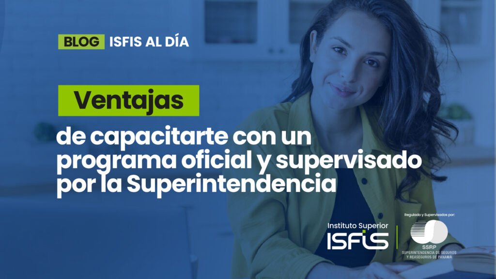 Ventajas de capacitarte con un programa oficial y supervisado por la Superintendencia