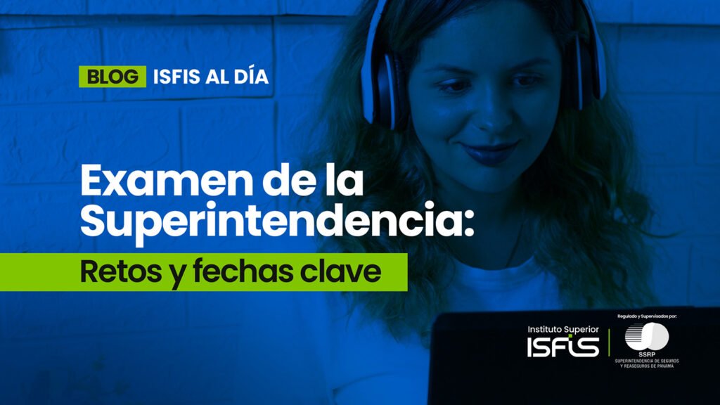 Examen de la Superintendencia: Retos y Fechas clave