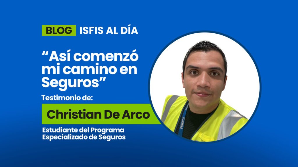 Testimonio: “Así comenzó mi camino en Seguros”