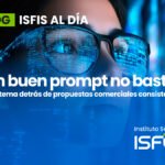 Un buen prompt no basta: el sistema detrás de propuestas comerciales consistentes