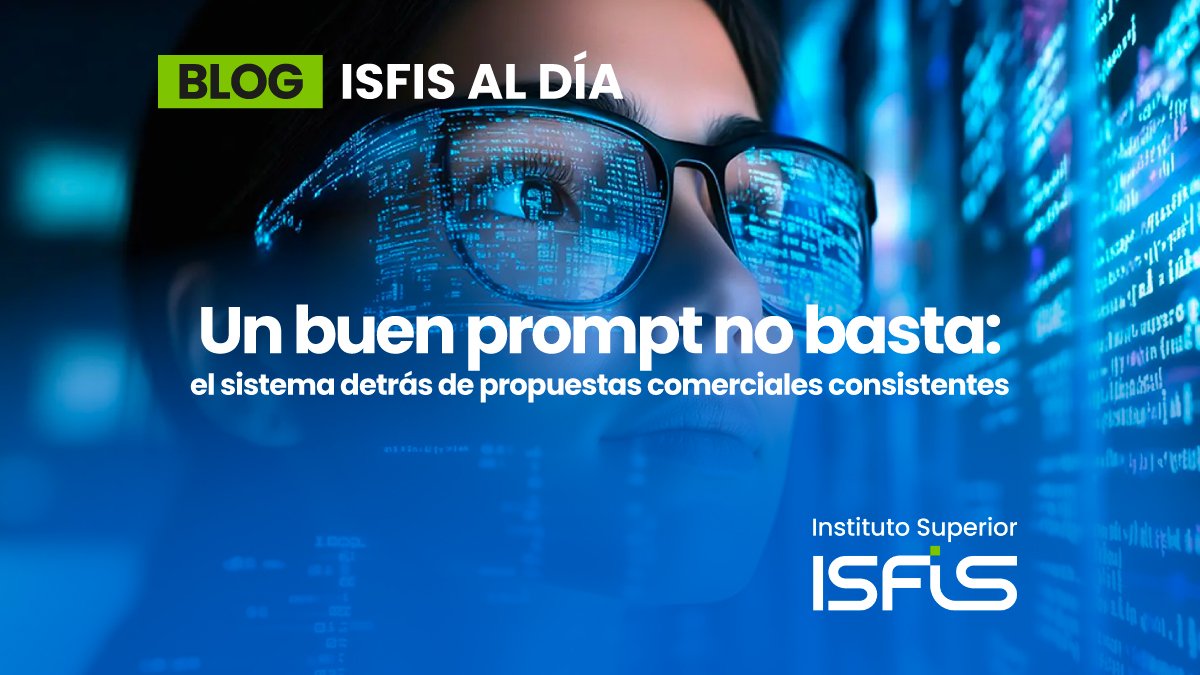 Un buen prompt no basta: el sistema detrás de propuestas comerciales consistentes